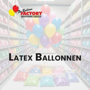 Latex Ballonnen - Groothandel The Balloon Factory Curaçao
